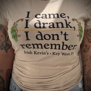 #41 I Came..I Drank.. I Don't Remember